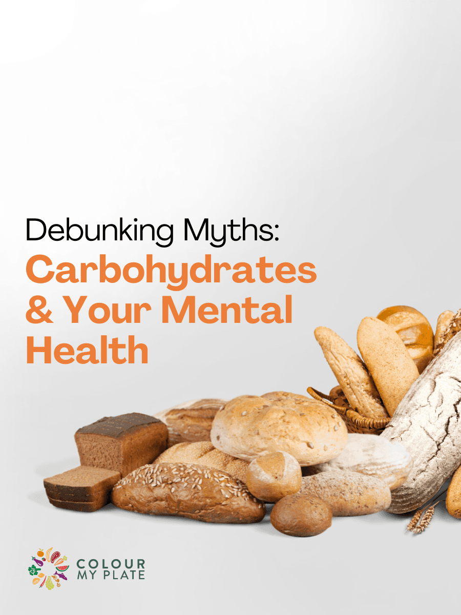Debunking Myths: Carbohydrates and Your Mental Health