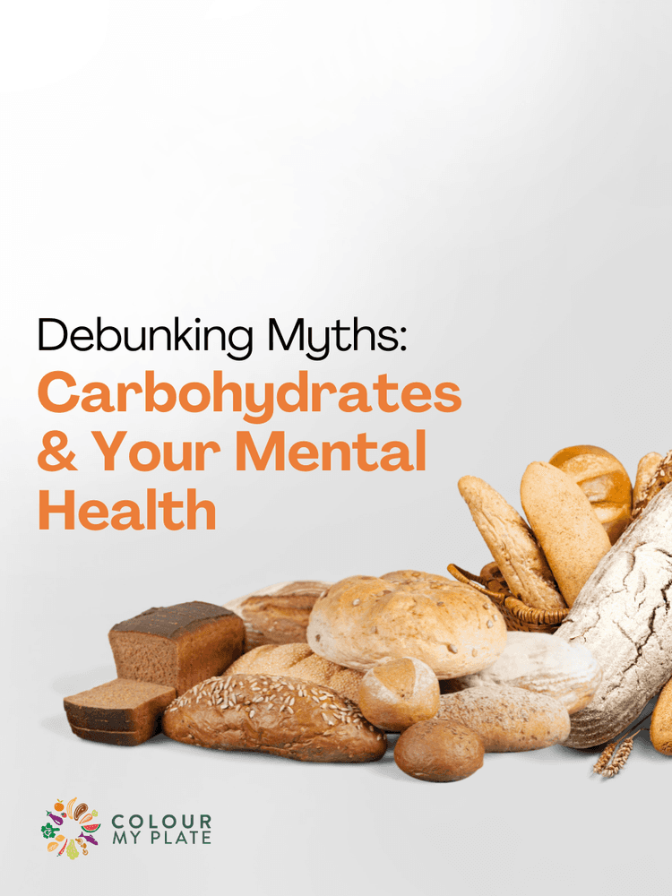 Debunking Myths: Carbohydrates and Your Mental Health