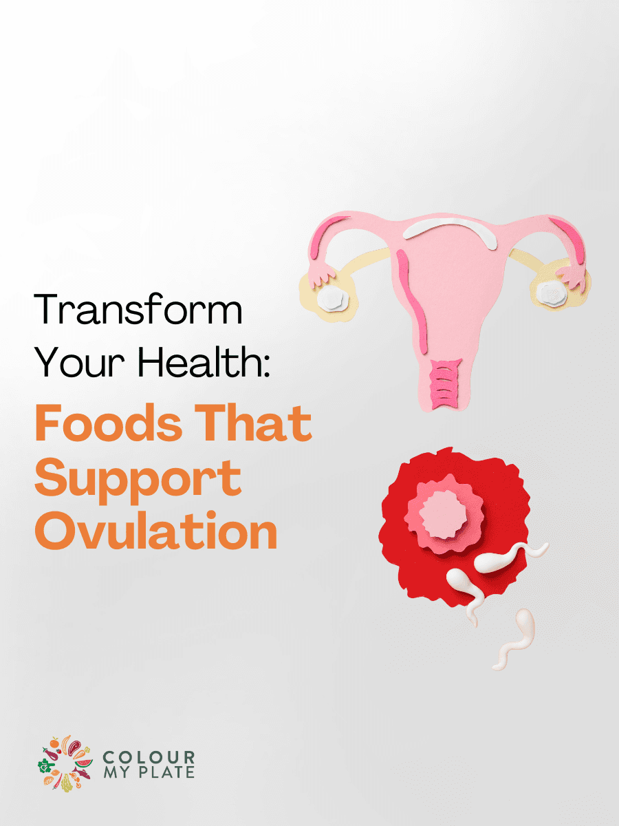 Transform Your Health: Foods That Support Ovulation