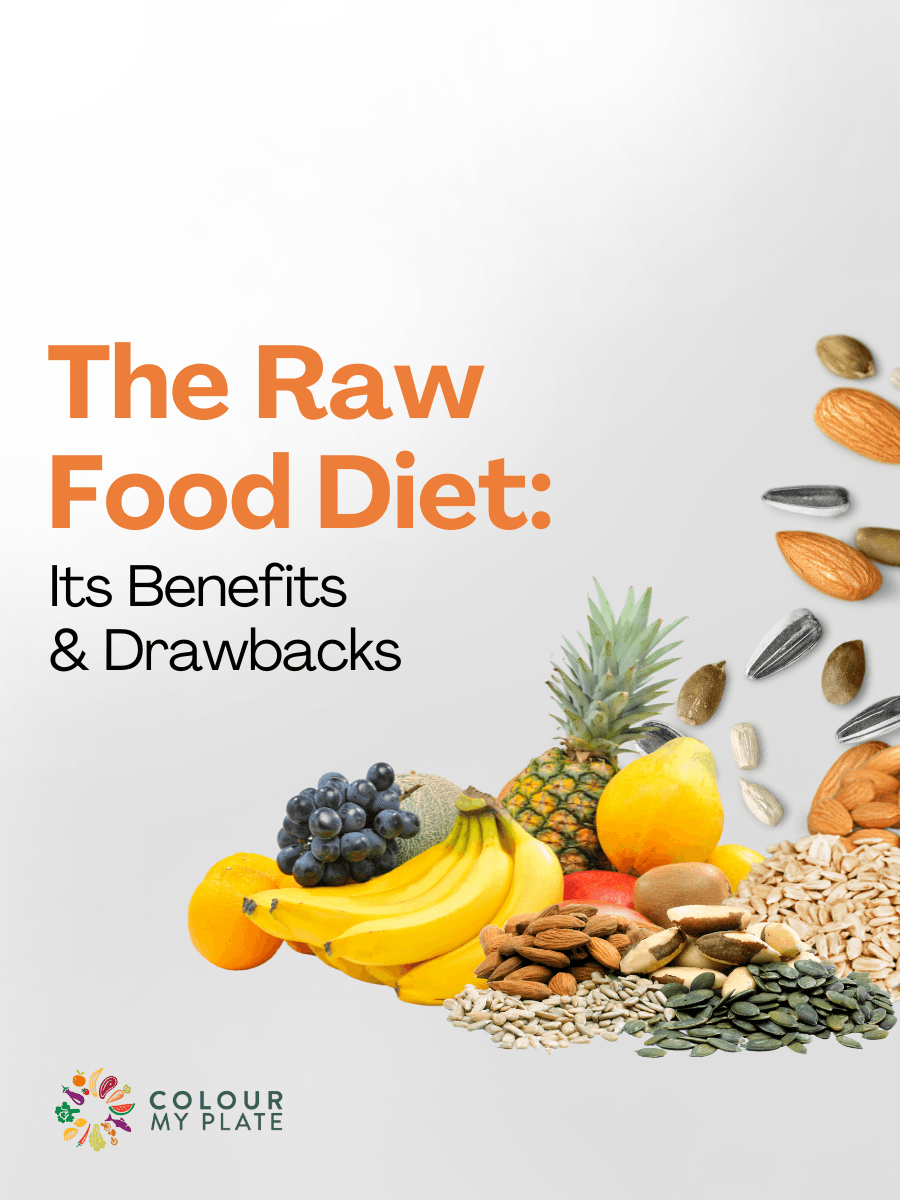 The Raw Food Diet: Its Benefits and Drawbacks