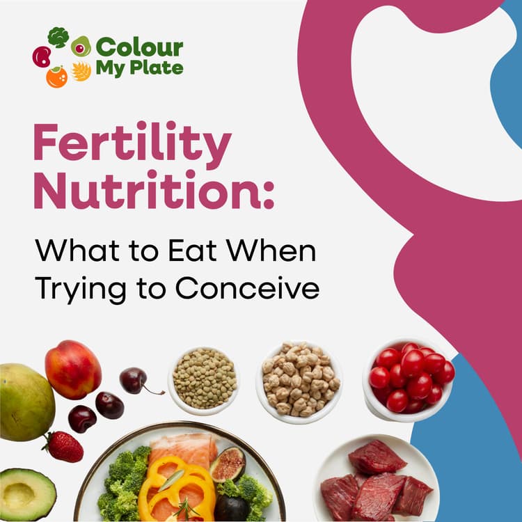 Fertility Nutrition: What to Eat When Trying to Conceive