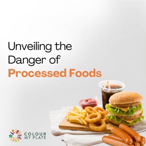 Unveiling the Danger of Processed Foods
