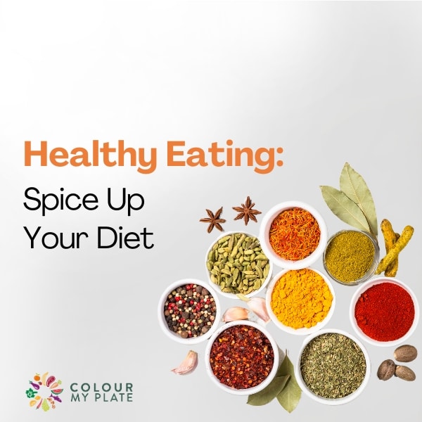 Healthy Eating: Spice Up Your Diet