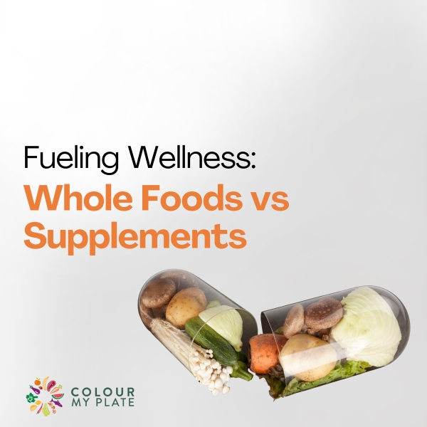 Fueling Wellness: Whole Foods vs Supplements