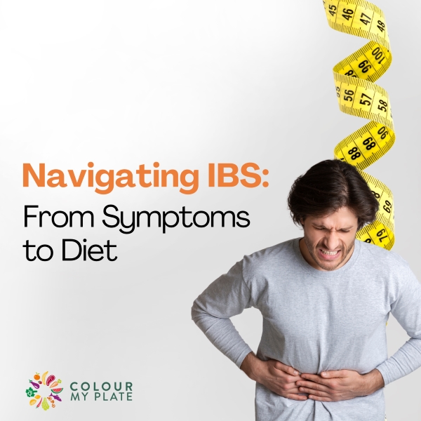 Navigating IBS: From Symptoms to Diet