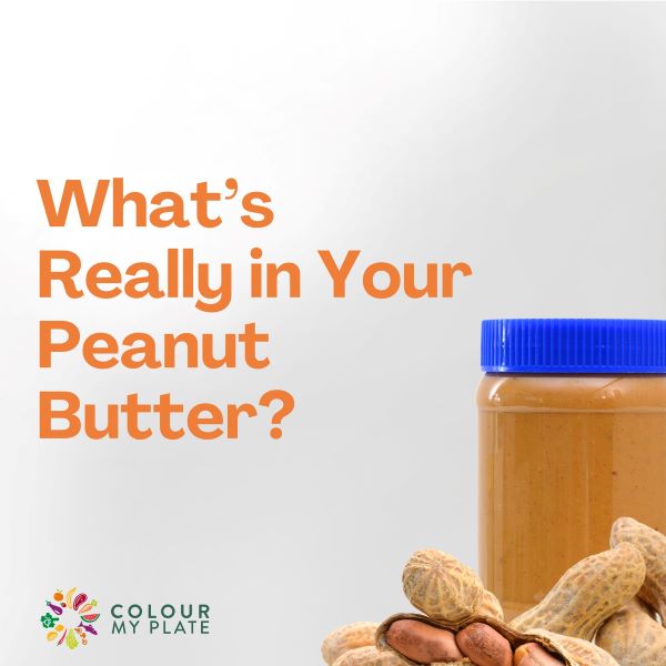 What’s Really in Your Peanut Butter?