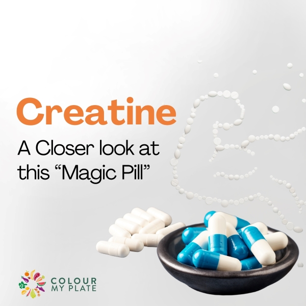 Creatine: A Closer look at this “Magic Pill”