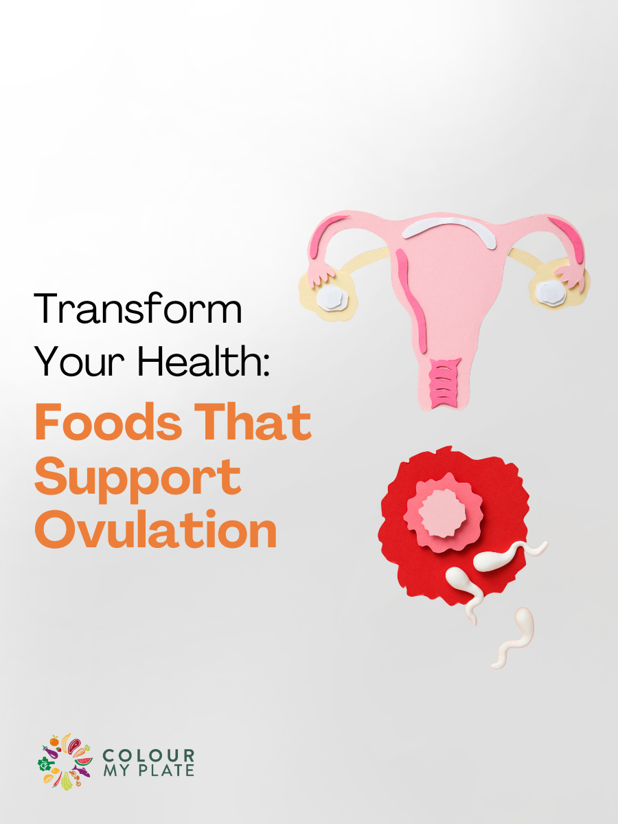 Transform Your Health: Foods That Support Ovulation