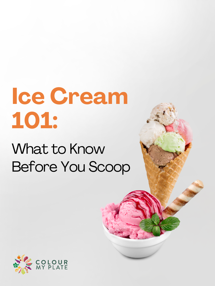 Ice Cream 101: What to Know Before You Scoop