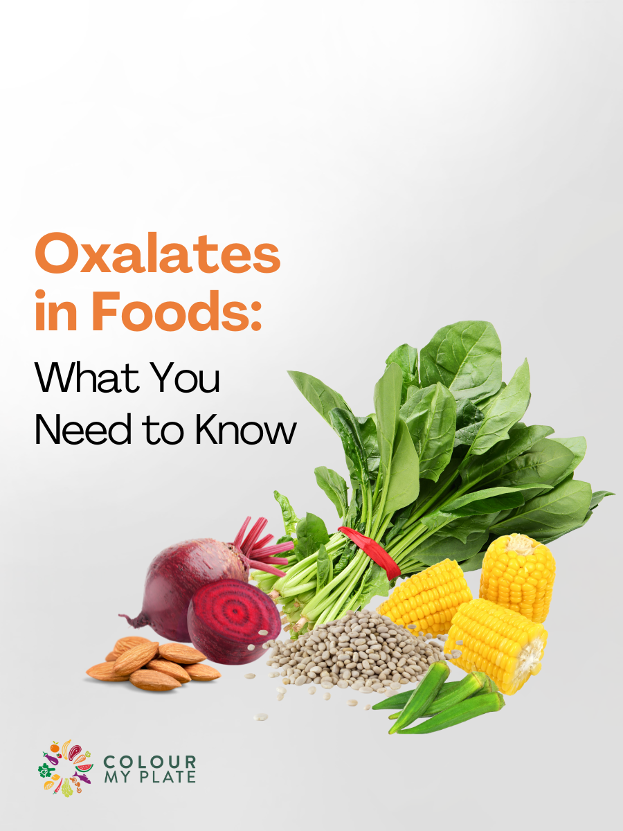Oxalates in Foods: What You Need to Know