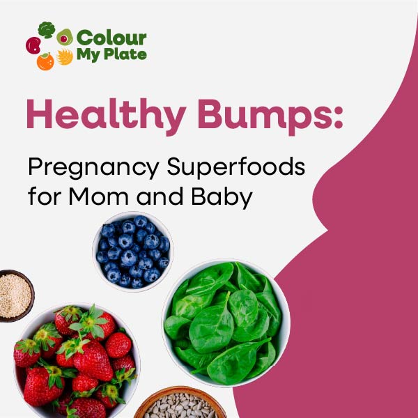 Healthy Bumps: Pregnancy Superfoods for Mom and Baby